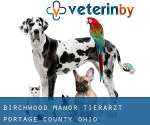 Birchwood Manor tierarzt (Portage County, Ohio)