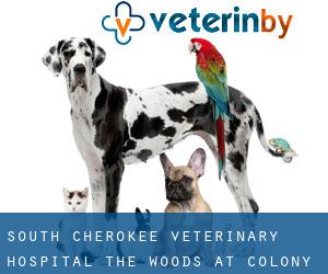 South Cherokee Veterinary Hospital (The Woods at Colony Crossing)